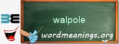 WordMeaning blackboard for walpole